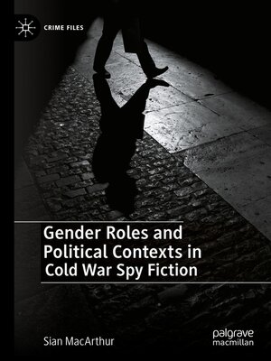 cover image of Gender Roles and Political Contexts in Cold War Spy Fiction